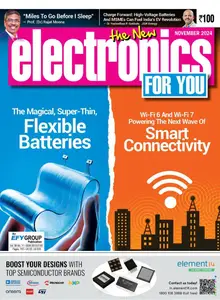 Electronics For You - November 2024