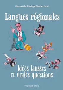 Langues régionales - Rozenn Milin, Philippe Blanchet Lunati