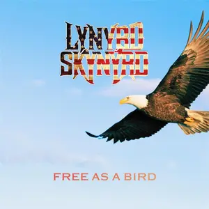 Lynyrd Skynyrd - Lynyrd Skynyrd Free As A Bird (2026)