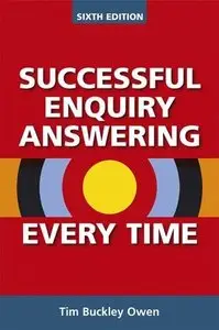 Successful Enquiry Answering Every Time