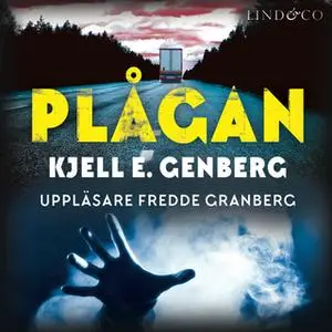 «Plågan» by Kjell E. Genberg