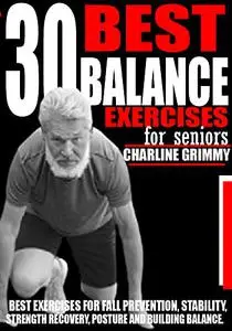 30 BEST BALANCE EXERCISES FOR SENIORS