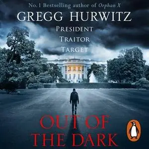 «Out of the Dark» by Gregg Hurwitz
