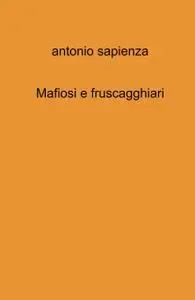 Mafiosi e fruscagghiari