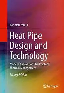 Heat Pipe Design and Technology
