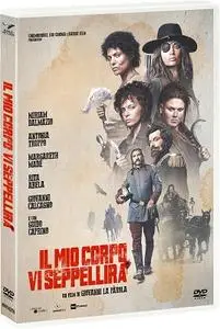Il Mio Corpo Vi Seppellirà (2021)