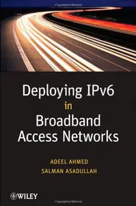 Deploying IPv6 in Broadband Access Networks (repost)