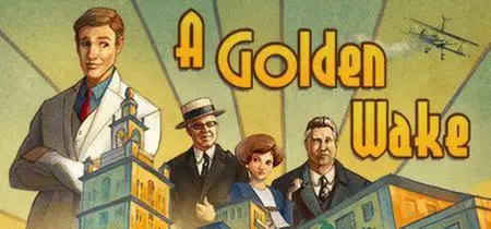 A Golden Wake (2014)