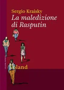 Sergio Kraisky - La maledizione di Rasputin