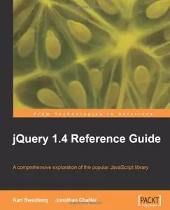 jQuery 1.4 Reference Guide (Repost)