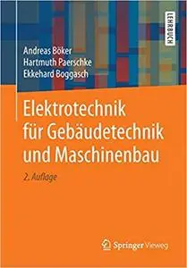 Elektrotechnik für Gebäudetechnik und Maschinenbau