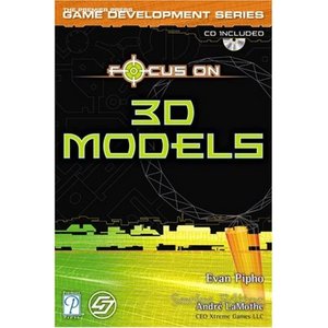 Evan Pipho, Focus On 3D Models (Game Development) (Repost) 