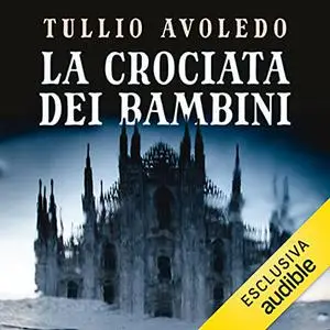 «La crociata dei bambini» by Tullio Avoledo