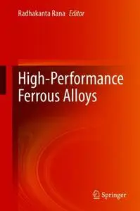 High-Performance Ferrous Alloys