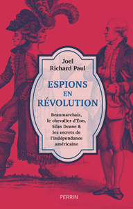 Espions en Révolution - Joel Richard Paul