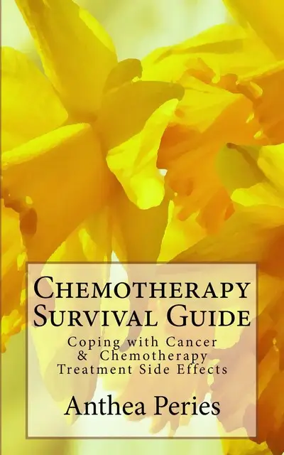 «Chemotherapy Survival Guide» by Anthea Peries