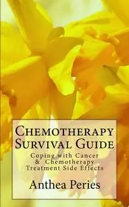 «Chemotherapy Survival Guide» by Anthea Peries