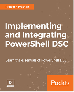 Implementing and Integrating PowerShell DSC