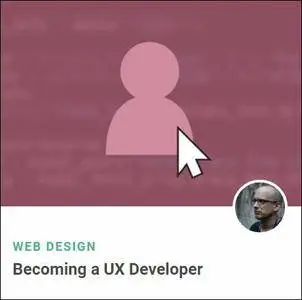 TutsPlus - Becoming a UX Developer