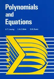 Polynomials and Equations (repost)
