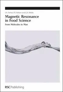 Magnetic Resonance in Food Science: From Molecules to Man (repost)