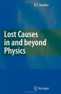 Lost Causes in and beyond Physics