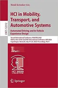 HCI in Mobility, Transport, and Automotive Systems. Automated Driving and In-Vehicle Experience Design: Second Internati
