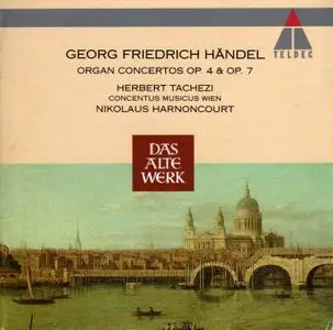 George Frideric Handel - Organ Concertos Opus 4 & Opus 7