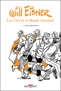 Les Clés de la Bande Dessinée - Tome 1 - L'Art Séquentiel