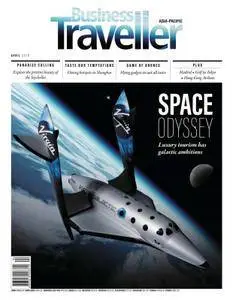 Business Traveller Asia-Pacific Edition - April 2018