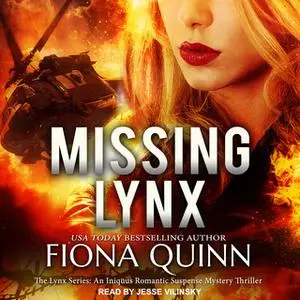 «Missing Lynx» by Fiona Quinn