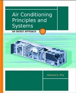 Air Conditioning Principles and Systems: An Energy Approach (Repost)