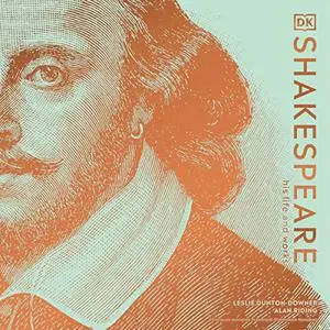 Shakespeare: His Life and Works [Audiobook]