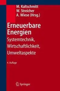 Erneuerbare Energien: Systemtechnik, Wirtschaftlichkeit, Umweltaspekte (Repost)