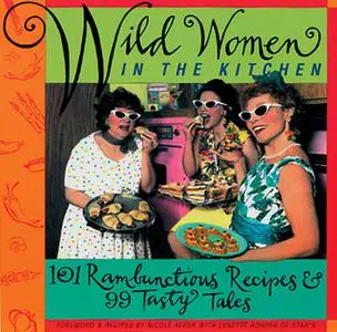 «Wild Women in the Kitchen» by Nicole Alper, Rohrer