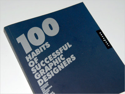 100 Habits of Successful Graphic Designers (Repost)