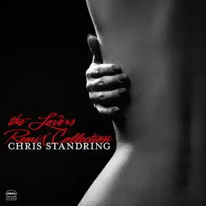 Chris Standring - The Lovers Remix Collection (2023) [Official Digital Download]