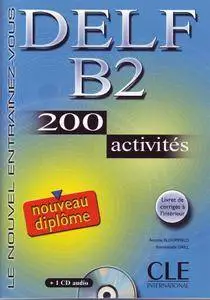 Emmanuelle Daill, Anatole Bloomfield, "DELF B2 : 200 activités"