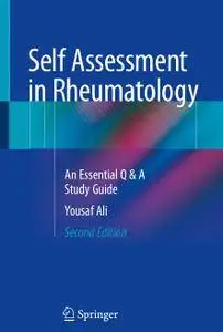 Self Assessment in Rheumatology: An Essential Q & A Study Guide, Second Edition