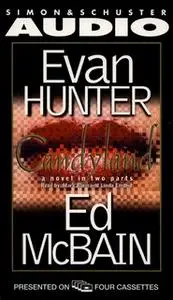 «Candyland: A Novel In Two Parts» by Ed McBain,Evan Hunter