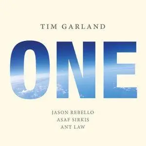 Tim Garland - One (2016) [Official Digital Download 24bit/48kHz]