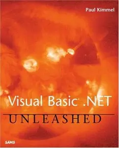 Visual Basic .NET Unleashed by Paul Kimmel [Repost]