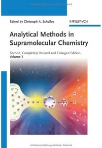 Analytical Methods in Supramolecular Chemistry (2nd edition) [Repost]