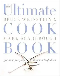 The Ultimate Cook Book: 900 New Recipes, Thousands of Ideas [Repost]