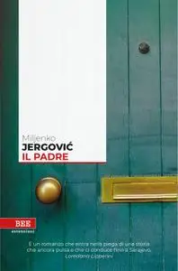 Miljenko Jergović - Il padre