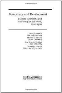 Democracy and development: political institutions and well-being in the world 1950-1990