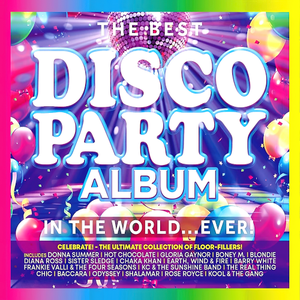VA - The Best Disco Party Album in the World... Ever! (2023)