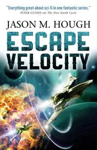 «Escape Velocity» by Jason M.Hough