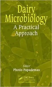 Dairy Microbiology: A Practical Approach (repost)