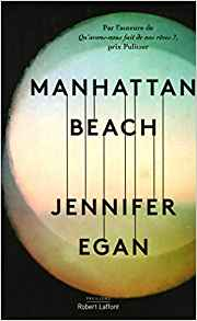 Manhattan Beach - Jennifer EGAN